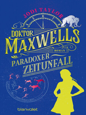 cover image of Doktor Maxwells paradoxer Zeitunfall